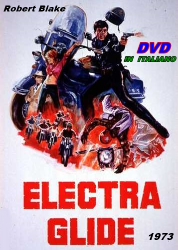 ELECTRA_GLIDE_DVD_1973_IN_ITALIANO_Robert_Blake